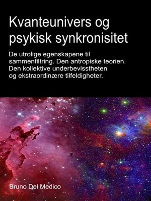 cover image of Kvanteunivers og psykisk synkronisitet.